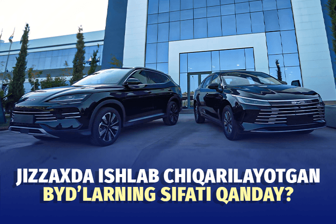 Oʻzbekistonda yigʻilgan BYD’lar sifati Xitoydagidekmi? Zavod ichidan reportaj