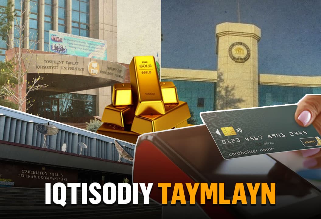 Qarzini to‘lolmagan MTRK, oltin narxining yangi rekordi va “surgun” qilinayotgan OTMlar – “Iqtisodiy taymlayn”