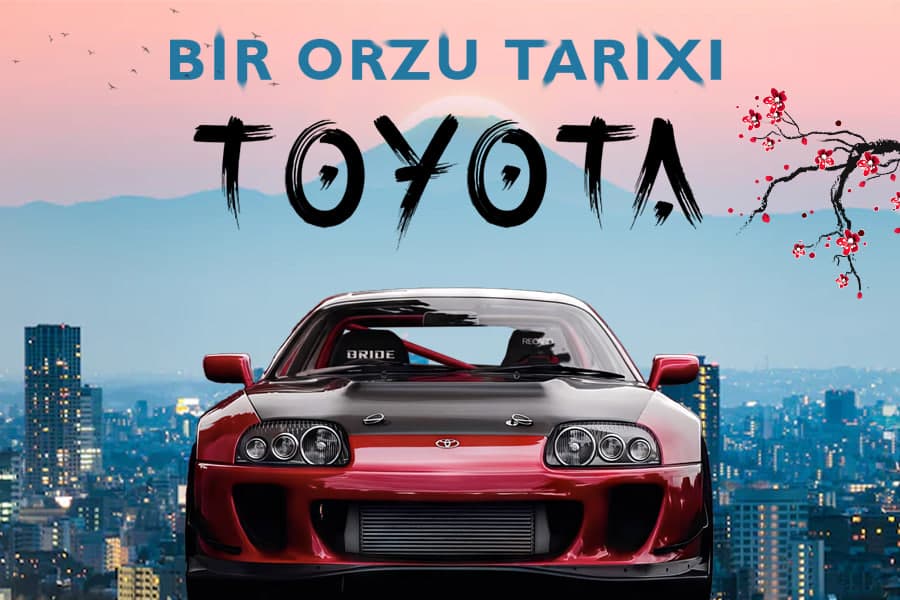 Болалик орзусидан жаҳон саҳнасигача. Toyota тарихи ҳақида
