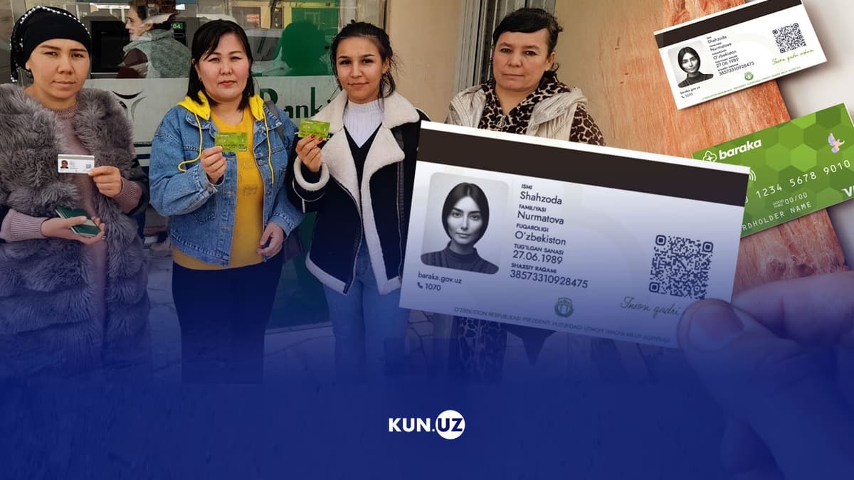 Ijtimoiy kartalarni tarqatish boshlandi. U qanaqa karta va kimlarga beriladi?