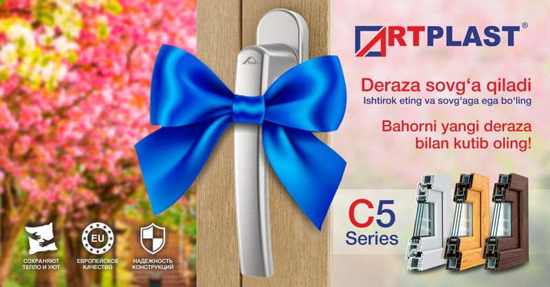 ART PLAST tanlov g‘olibiga deraza sovg‘a qiladi 