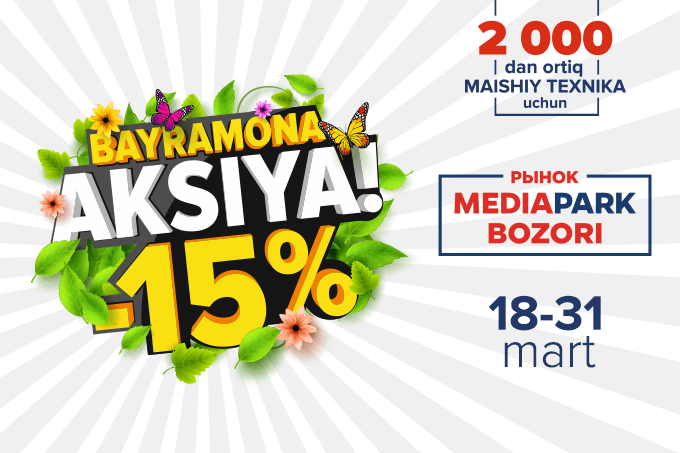 Top 5 aksiya MEDIAPARK bozor tarmoqlarida