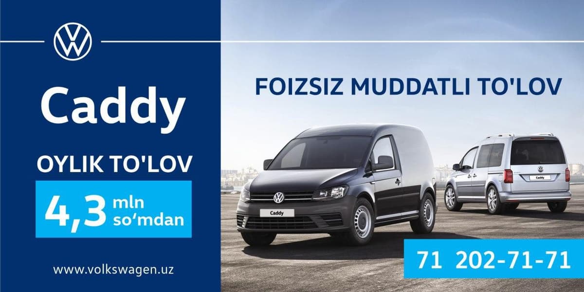Volkswagen Caddy sizga yanada yaqin: foizsiz muddatli to‘lov orqali xarid qiling!
