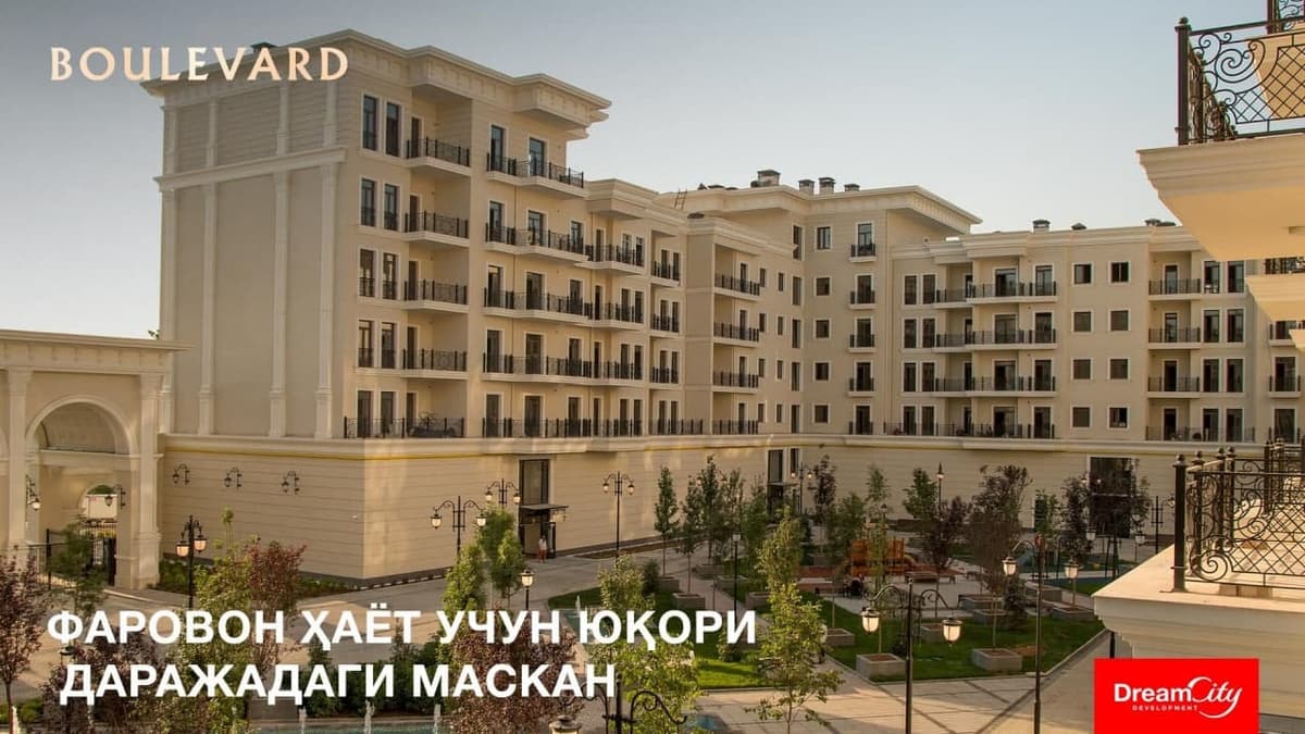 Boulevard – farovon hayot uchun yuqori darajadagi maskan