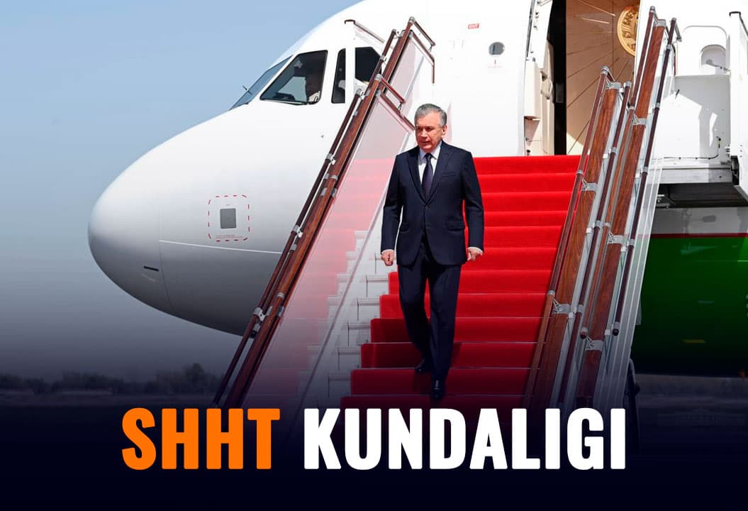 ShHT kundaligi: Mirziyoyev – Samarqandda, 6 ta davlatga yangi status va boshqalar