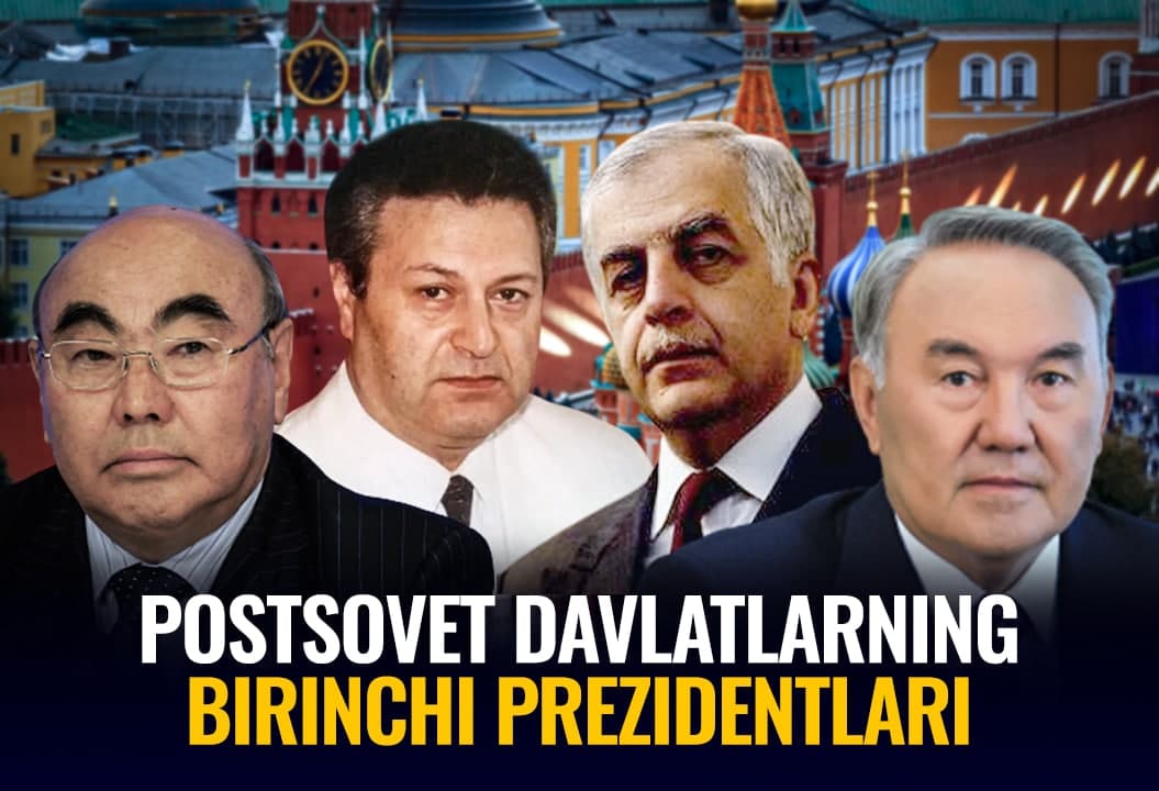 Possovet davlatlarning ko‘pchilikka tanish bo‘lmagan ilk rahbarlari haqida