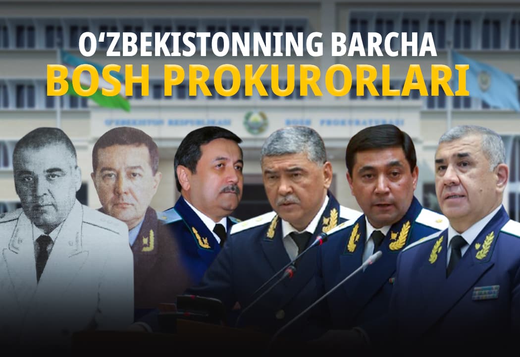 Mustafoyevdan Yo‘ldoshevgacha. O‘zbekistonning olti bosh prokurori haqida