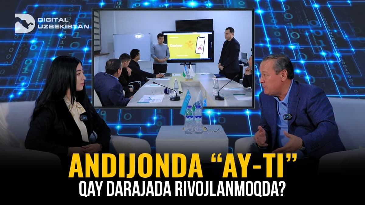 “Digital Uzbekistan” – Andijonda “ay-ti” sohasi qay darajada rivojlanmoqda?