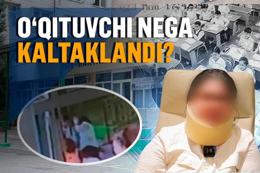 Kaltaklangan o‘qituvchi, «travma» olgan bolalar, befarq rahbariyat – Chilonzordagi maktabda nima bo‘ldi?