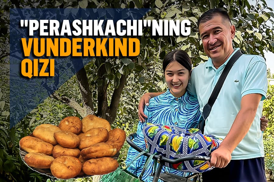 Oramizdagi odamlar: “perashkachi”ning vunderkind qizi