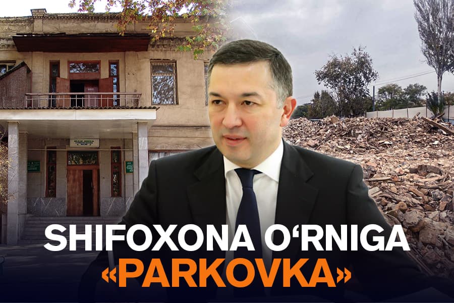 Toshkentda shifoxonaning 120 yillik binosi SSV buyrug‘i bilan «parkovka» uchun buzib tashlandi