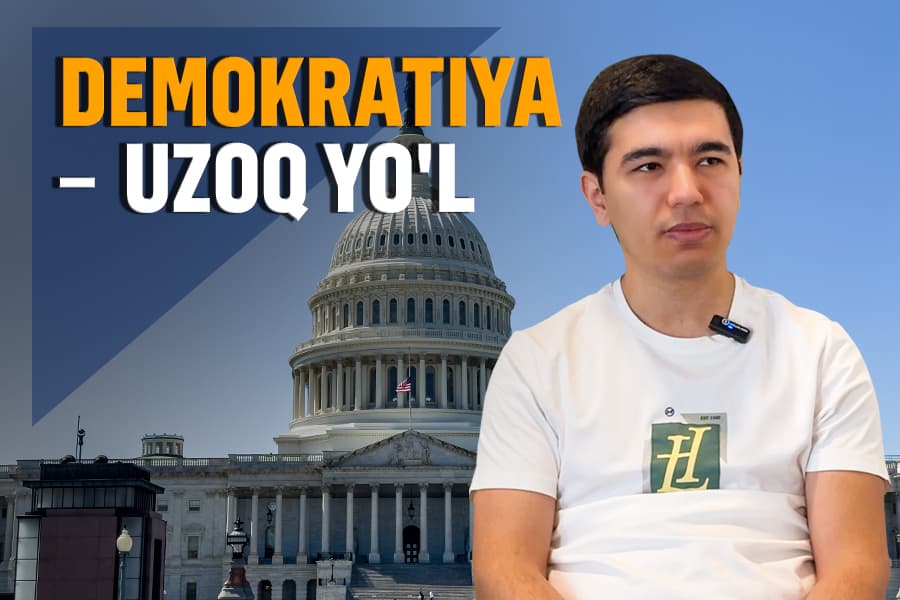 “Aholi tayyormas” degan vaj bilan islohotlarni ortga surmaslik kerak” - AQShda o‘qiyotgan yosh siyosatshunos
