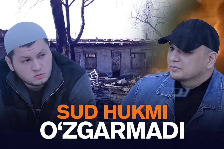 «Shovotlandiya ishi» bo‘yicha sud hukmi o‘zgarishsiz qoldi. Kafeni yoqib yuborganlar umrbod qamoqqa hukm qilingan