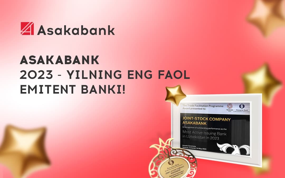 Asakabank uchinchi marotaba O‘zbekistondagi eng faol emitent bank sifatida e’tirof etildi