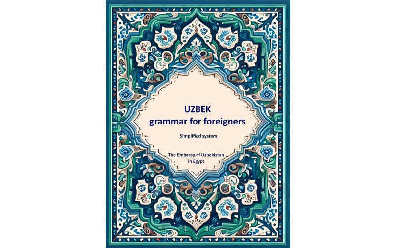 Misrda ingliz tilidagi ilk O‘zbek tili grammatikasi darsligi yaratildi