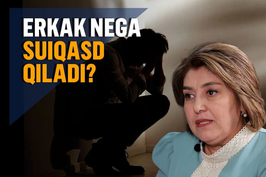 Erkaklar suitsidiga nimalar sabab bo‘ladi? Psixolog bilan suhbat
