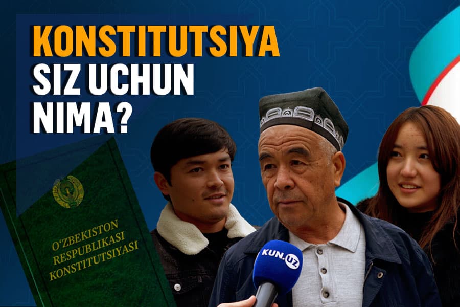 Kun so‘rovi: Konstitutsiya o‘zi nima?