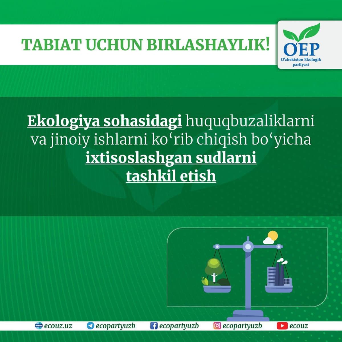“Ekologiya sohasida ixtisoslashgan sudlarni tashkil etish zarur” - ekopartiya