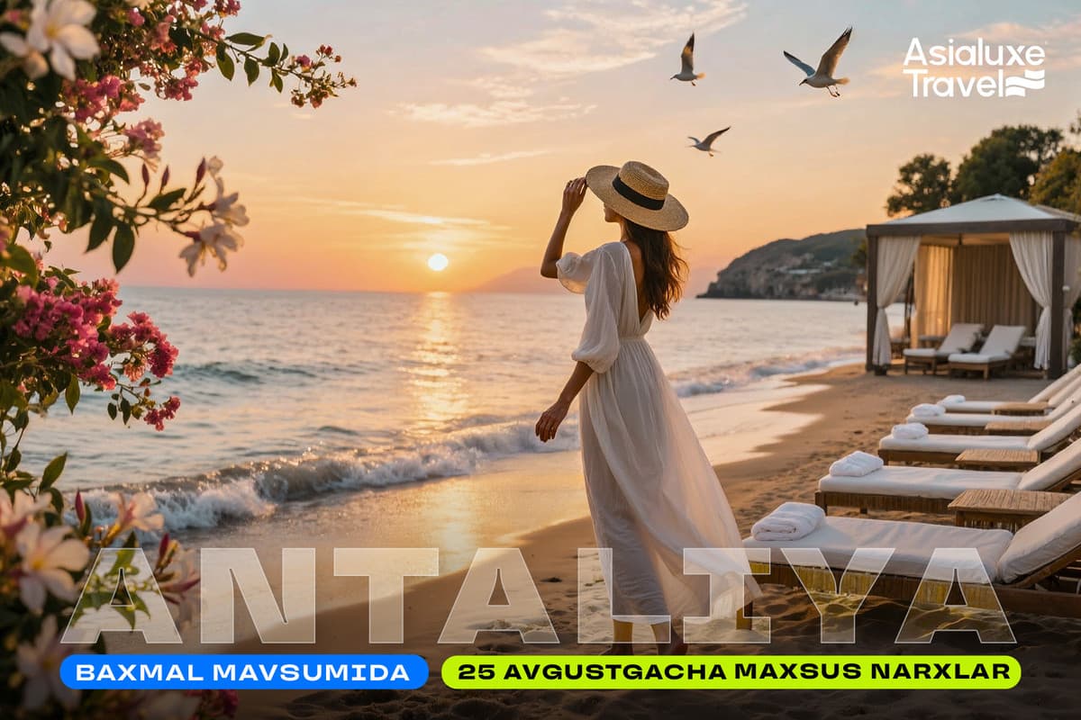 Baxmal mavsumida Antaliya: maxsus narxlar 25 avgustgacha