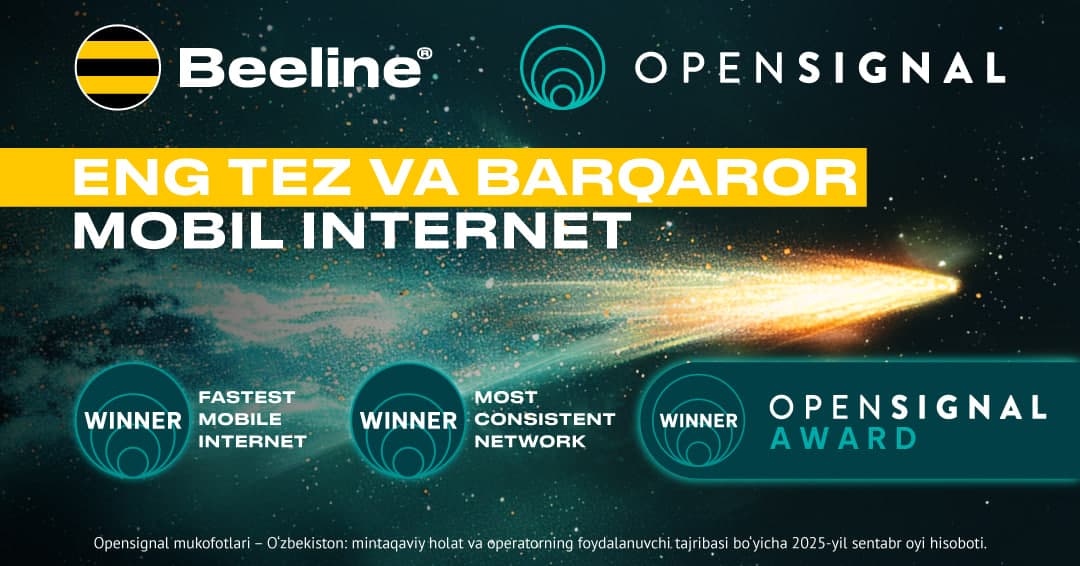 Beeline Uzbekistan Opensignal tomonidan mamlakatning eng tezkor mobil interneti va eng barqaror tarmog‘i deb topildi