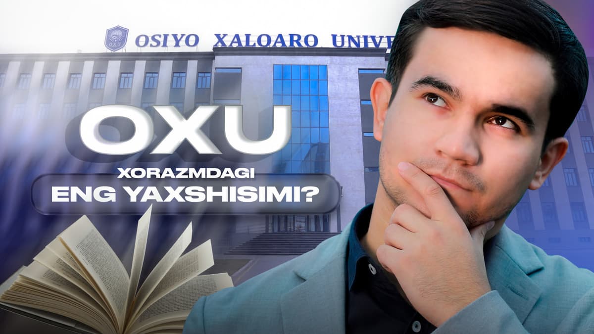 Xorazmda yangi ta’lim markazi: Osiyo xalqaro universiteti talabalarga qanday imkoniyatlar taqdim etadi?