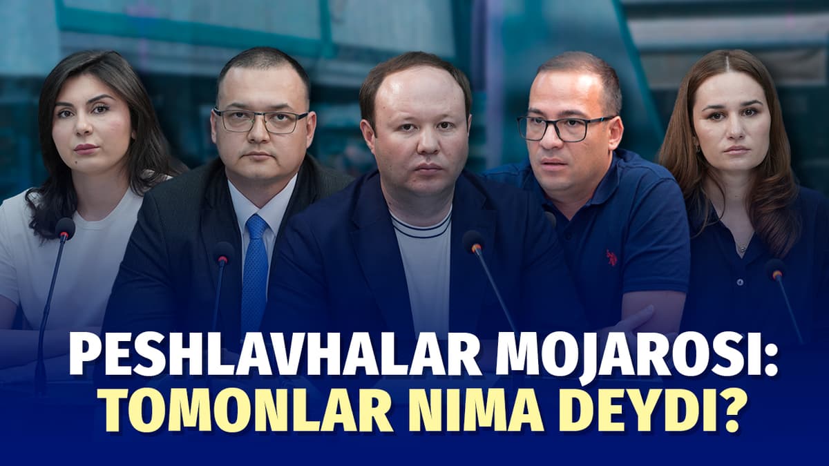 Xatolar tan olindimi? Peshlavha mashmashasi bo‘yicha tomonlar muloqoti