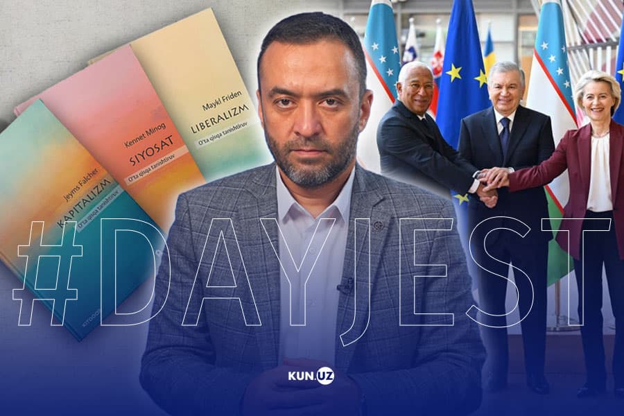 O‘zbek tilidagi siyosiy kitoblar va Yevropa bilan katta bitim - hafta dayjesti