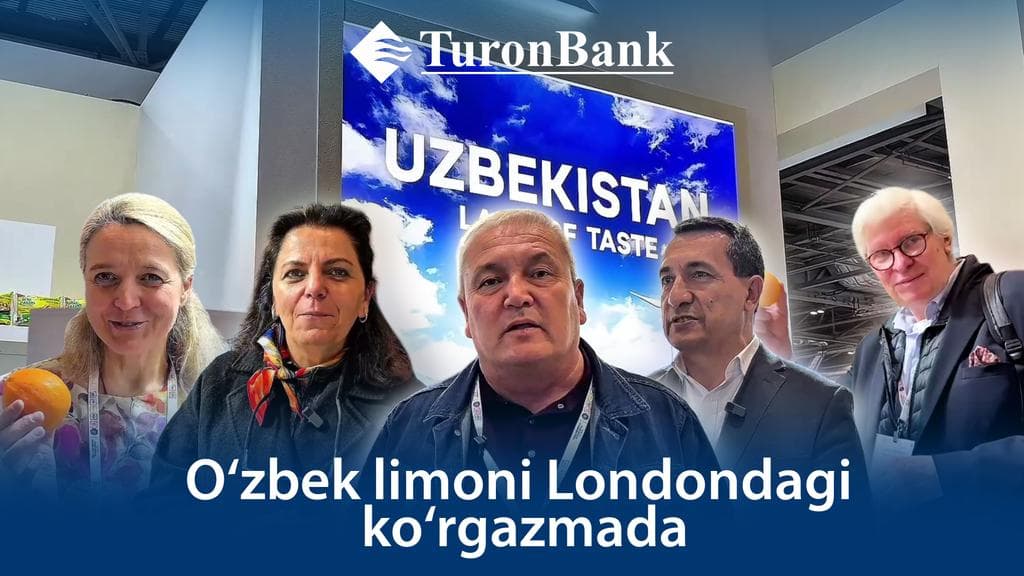 O‘zbek limoni Londondagi ko‘rgazmada: mahalliy ishlab chiqaruvchilar global bozorga chiqmoqda