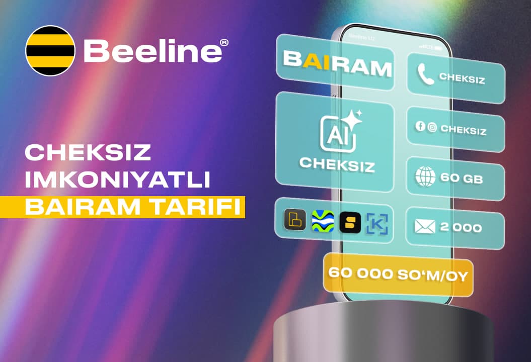 Beeline Uzbekistan sun’iy intellekt xizmatlari uchun cheksiz internetli birinchi tarifni taqdim etdi