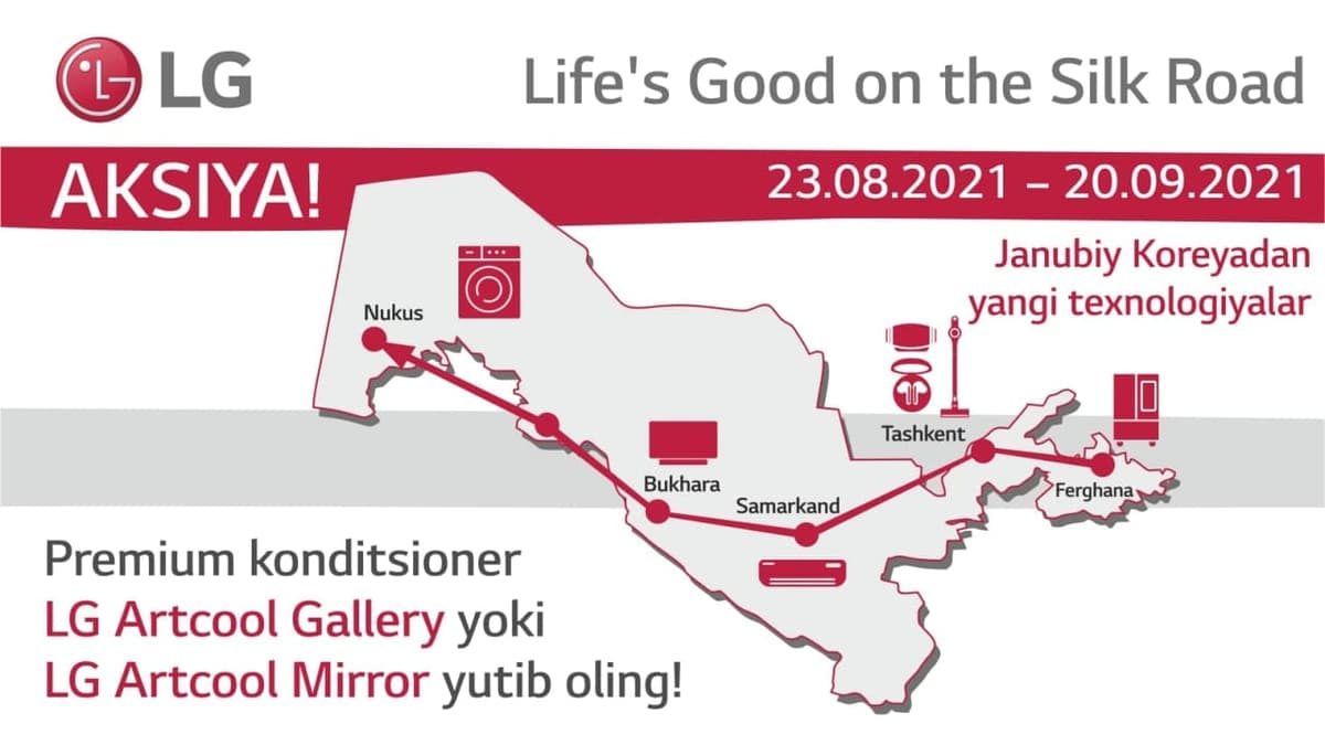 LG Electronics: Buyuk Ipak yo‘li bo‘ylab Farg‘onadan Samarqandgacha