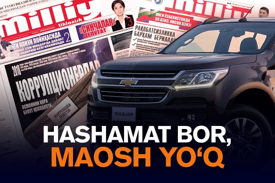 Gazeta xodimlari oylab maosh olmayapti. Bosh muharrir esa tahririyat hisobidan olingan TrailBlazer’da yuradi