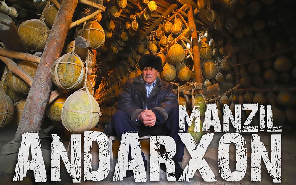 Xonlar uchun saqlangan qovunlar. “Manzil” – Andarxon