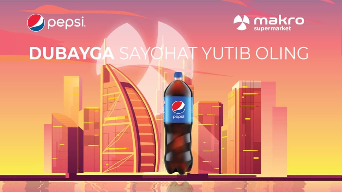 «Makro va Pepsi bilan nishonlaymiz!» aksiyasi doirasida Dubayga ikki kishilik sayohatni yutib oling