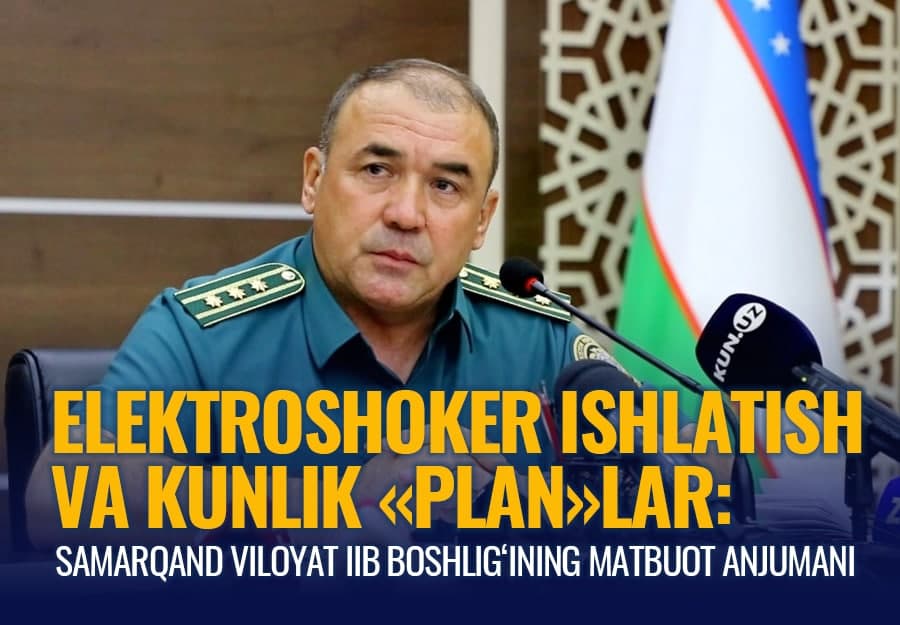 Samarqandda «Elektroshoker voqeasi» takrorlanmasligi uchun yangi choralar ishlab chiqildi