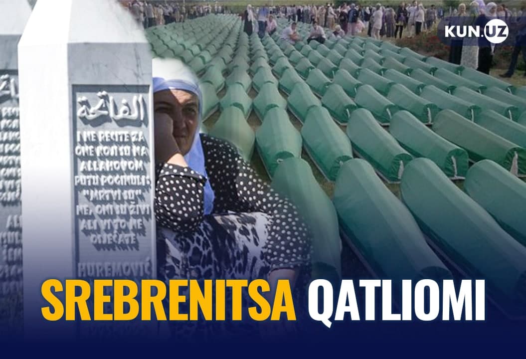 Srebrenitsadagi qirg‘in tarixi: Bu qanday bo‘lgandi?