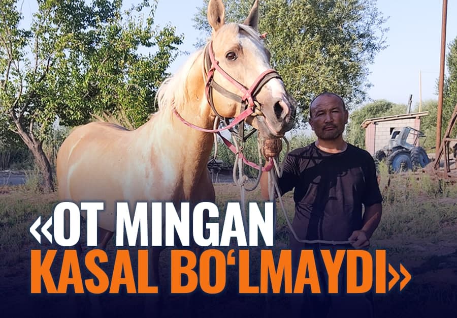 “Otdan yiqilib 45 kun bir joyda yotdim” – farg‘onalik otboqar