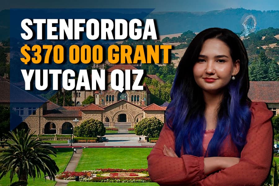 «Otam qiz farzand ko‘rishni istamagan». Dunyoning top universiteti – Stenfordga to‘liq grant yutgan o‘zbek qizi hikoyasi