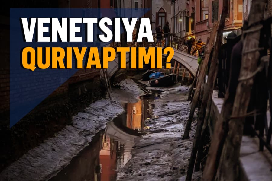 Suv ustidagi shahar – Venetsiyada bir muddat kanallar quridi. Bunga iqlim o‘zgarishi sababmi?