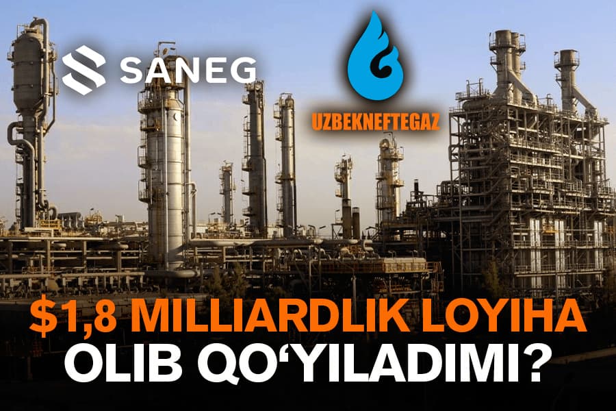 Yana Saneg, yana parda ortidagi ishlar. Navbat – 1,8 mlrd dollarlik loyihaga
