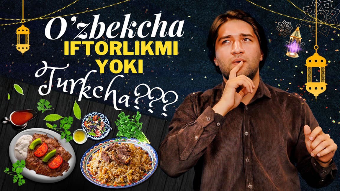 Iftorlik dasturxoni uchun mazali taomlar