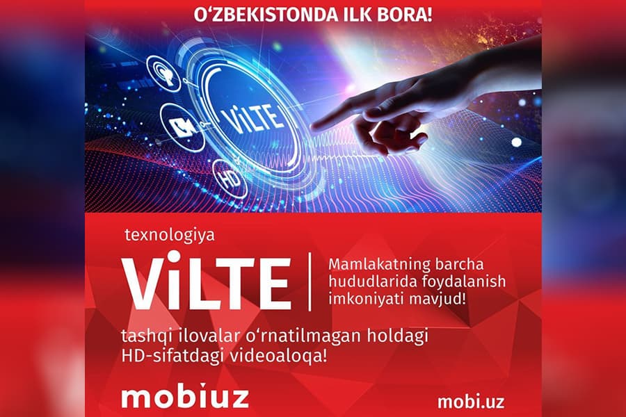 Mobiuz yangi ViLTE videoqo‘ng‘iroqlar xizmatini butun O‘zbekistonda ishga tushirdi