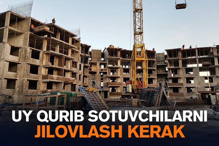 O‘zbekistonda uy-joy xaridorlarini qanday himoya qilish mumkin? Eskrou tizimi – davr talabi