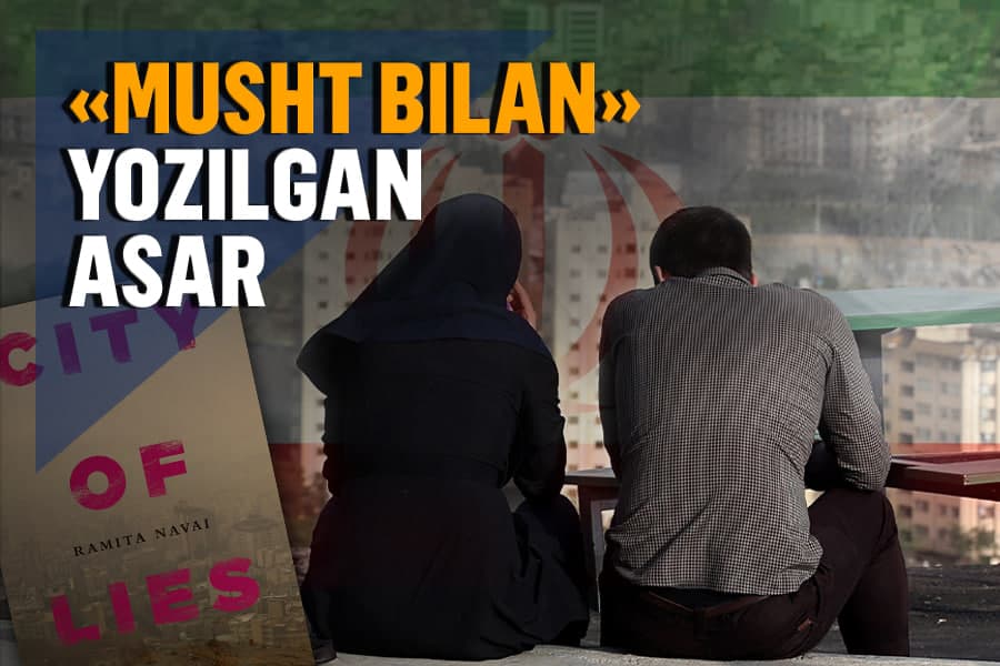 “Tehron jamiyatining panoramik manzarasi haqida asar” – kitobxon – “Yolg‘onlar shahri” romani haqida