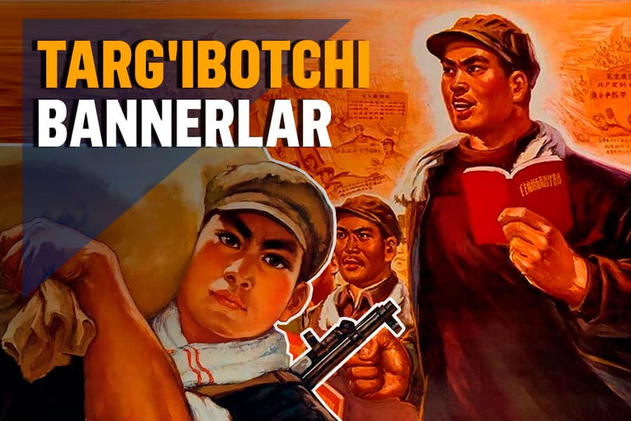 Xitoy madaniy inqilobida propaganda bannerlari qanday rol o‘ynagan? (fotojamlanma)