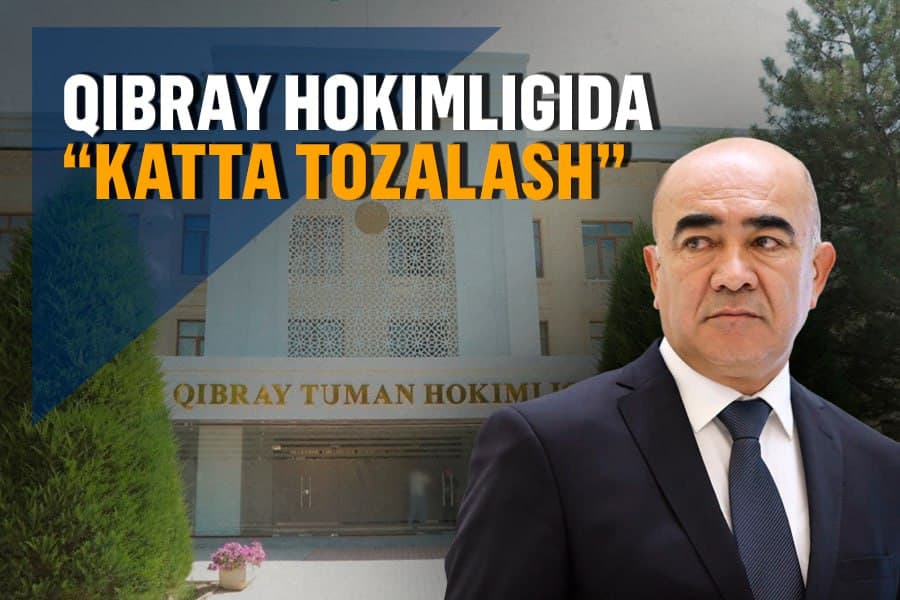 «Yer sotishni kasb qilib olishgan» – Zoyir Mirzayev Qibray hokimligidagi ishdan bo‘shatishlar haqida