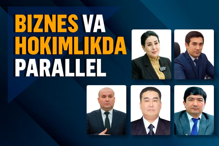 Tosh kesishdan yog‘och savdosigacha – “ikki qayiqning boshini tutgan” biznesmen hokimlar